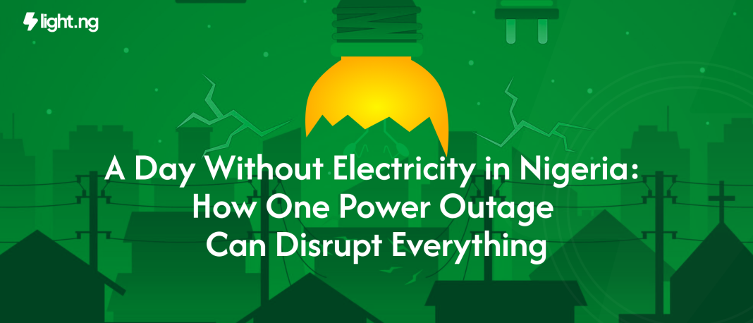 A Day Without Electricity in Nigeria: How It Affects You